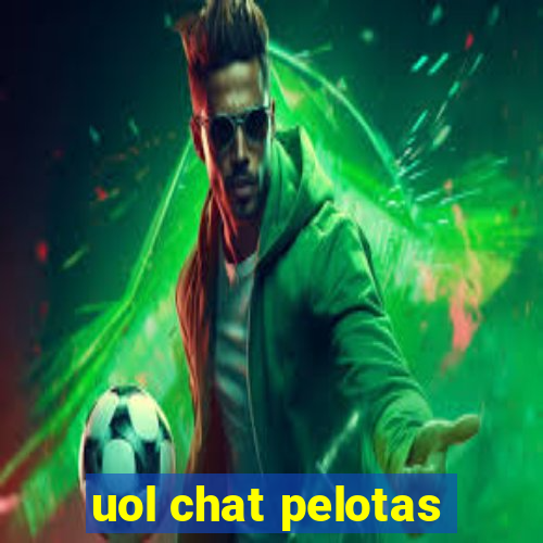 uol chat pelotas